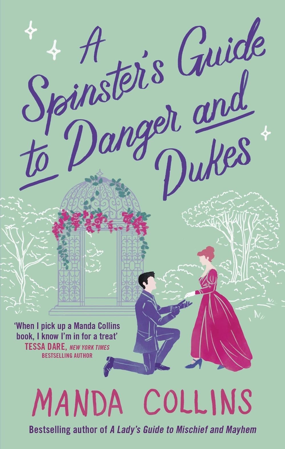 A Spinster's Guide to Danger and Dukes by Manda Collins - ISBN: 9780349437880