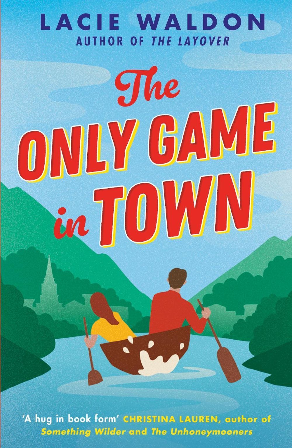 The Only Game in Town by Lacie Waldon - ISBN: 9780349437958