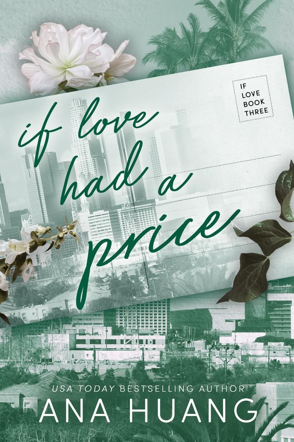 If Love Had A Price - If Love (Book 3) by Ana Huang - ISBN: 9780349438368