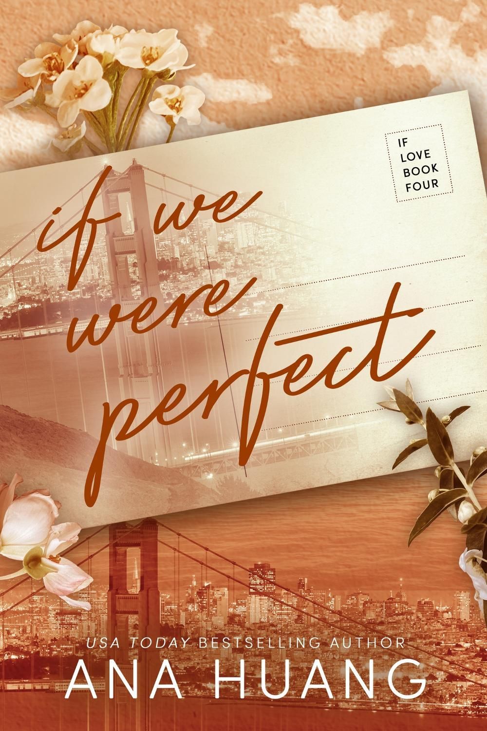 If We Were Perfect - If Love (Book 4) by Ana Huang - ISBN: 9780349438382