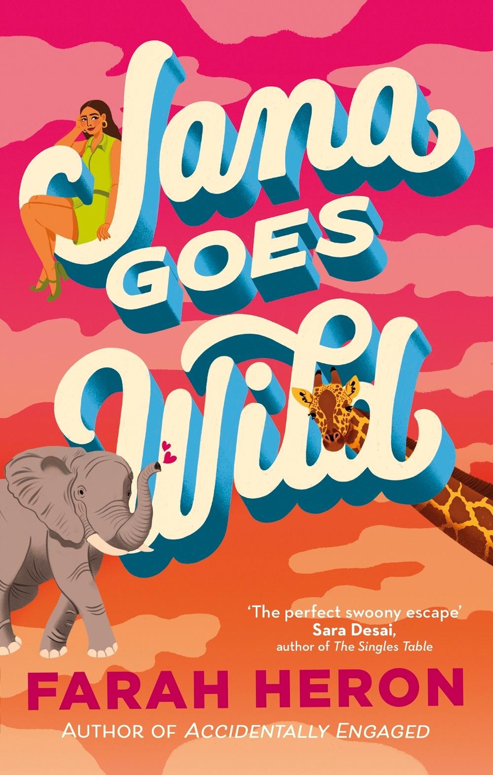 Jana Goes Wild by Farah Heron - ISBN: 9780349438726