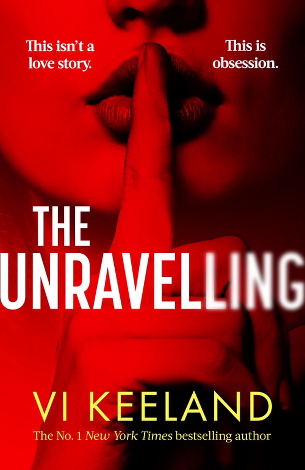The Unravelling, 9780349438863
