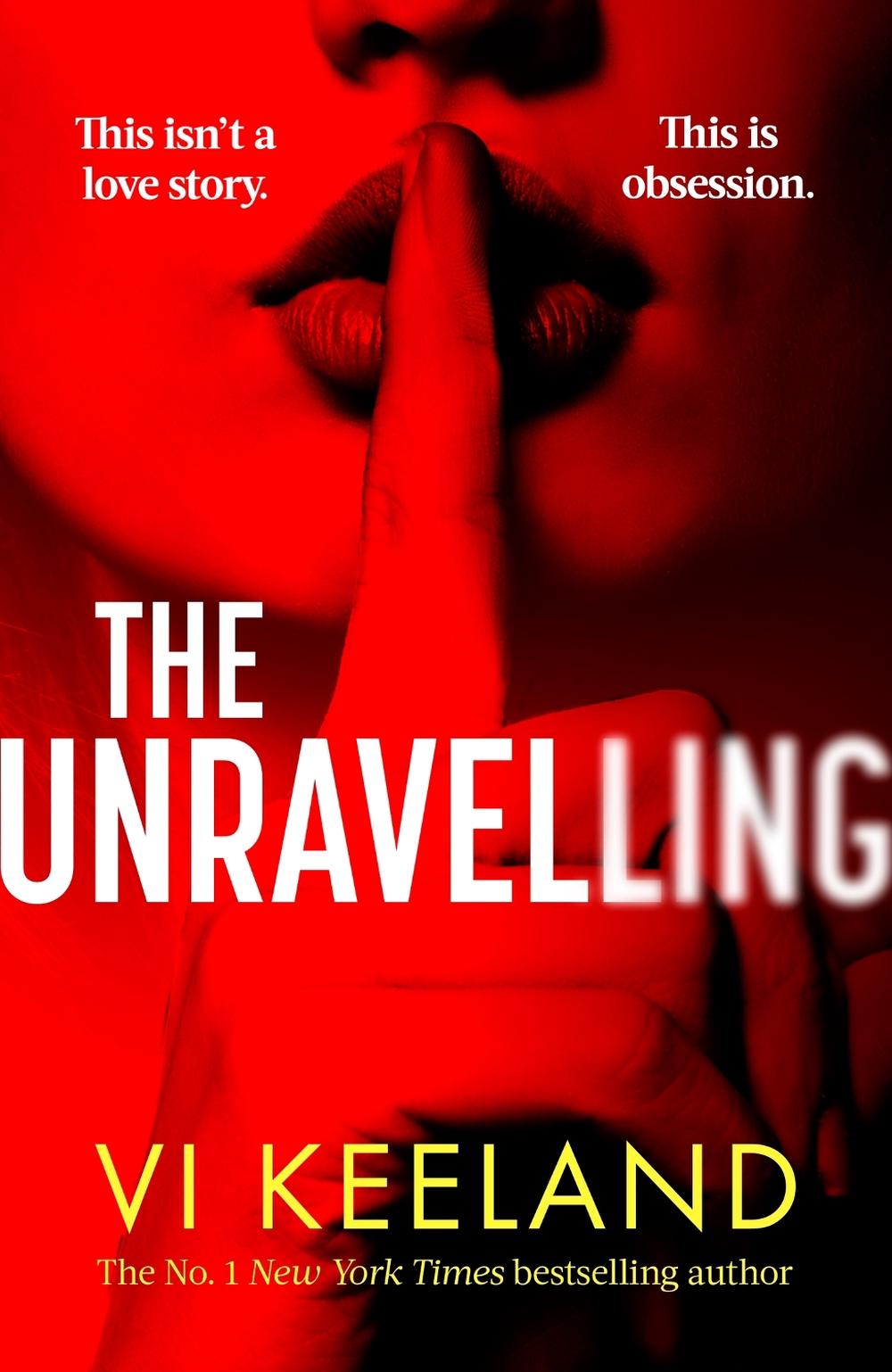 The Unravelling by Vi Keeland - ISBN: 9780349438870