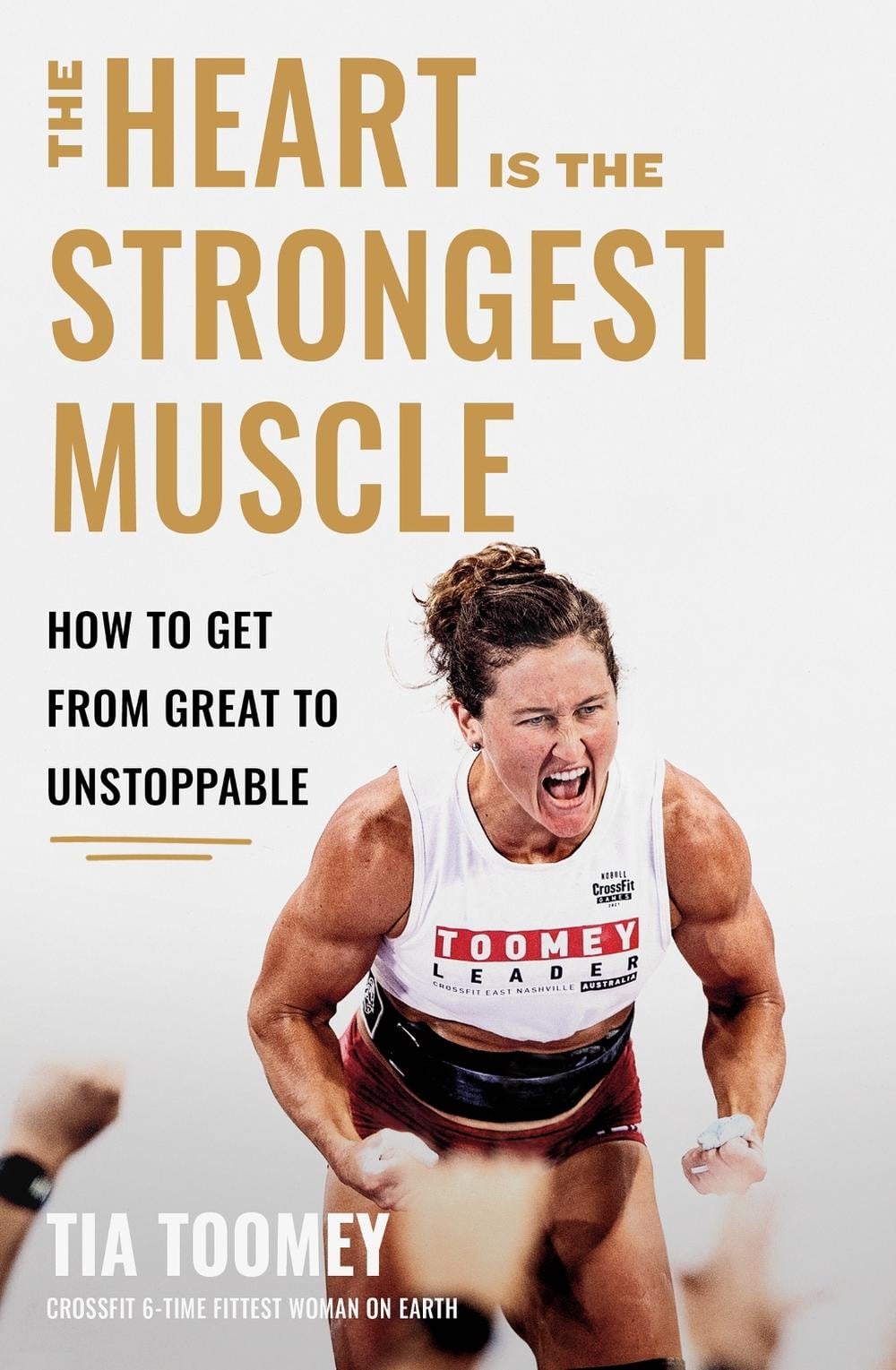 The Heart is the Strongest Muscle by Tia Toomey - ISBN: 9780349439884