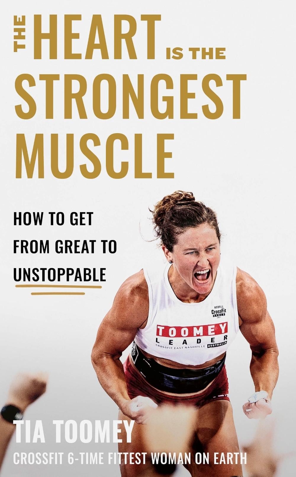 The Heart is the Strongest Muscle by Tia Toomey - ISBN: 9780349439891