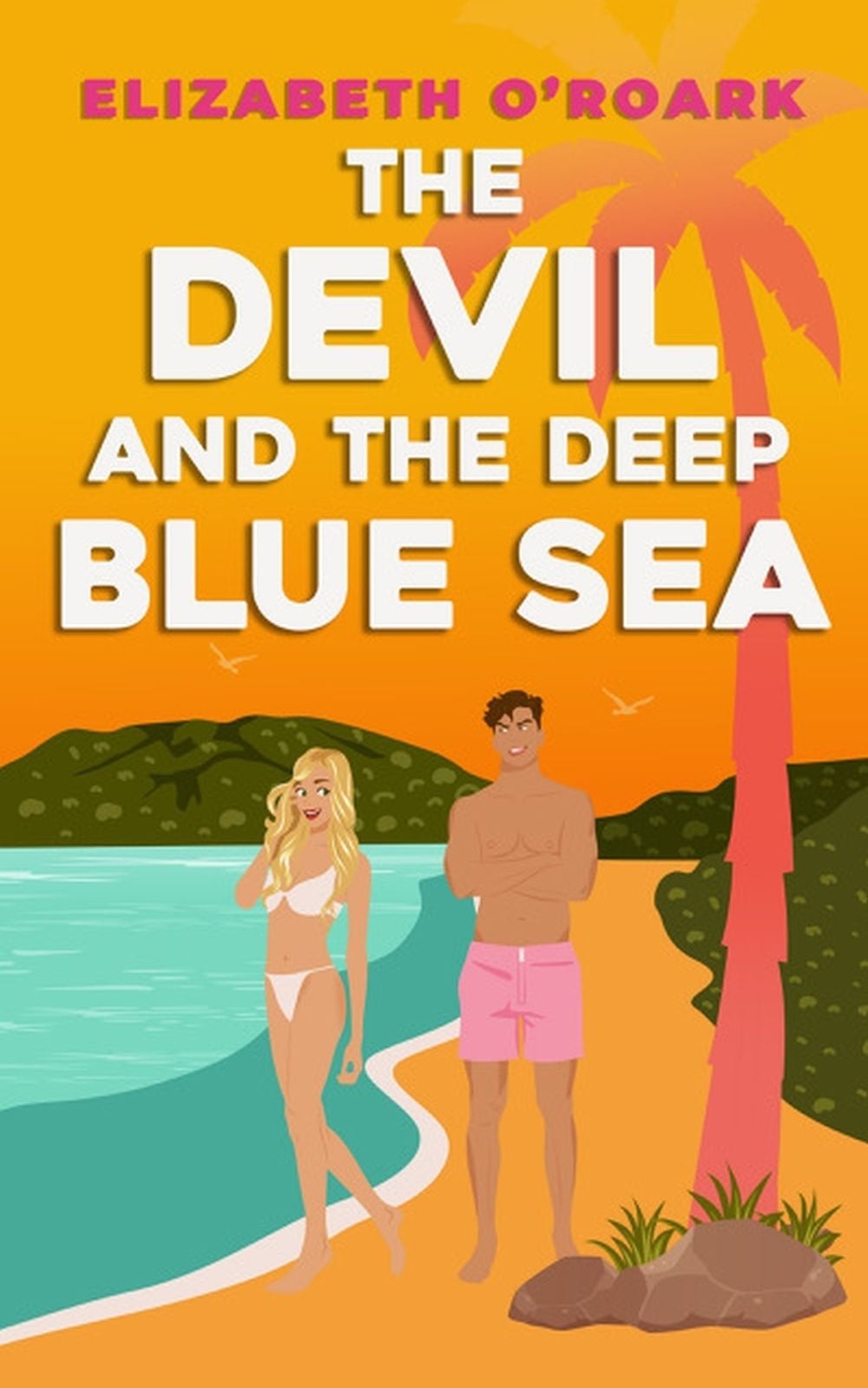 The Devil and the Deep Blue Sea by Elizabeth O'Roark - ISBN: 9780349440712