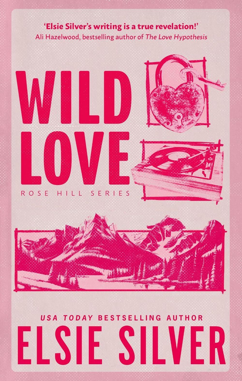 Wild Love - Rose Hill (Book 1) by Elsie Silver - ISBN: 9780349441634