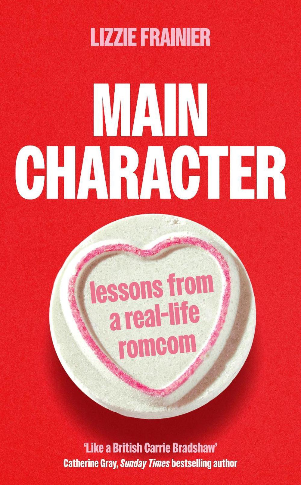 Main Character by Lizzie Frainier - ISBN: 9780349442099