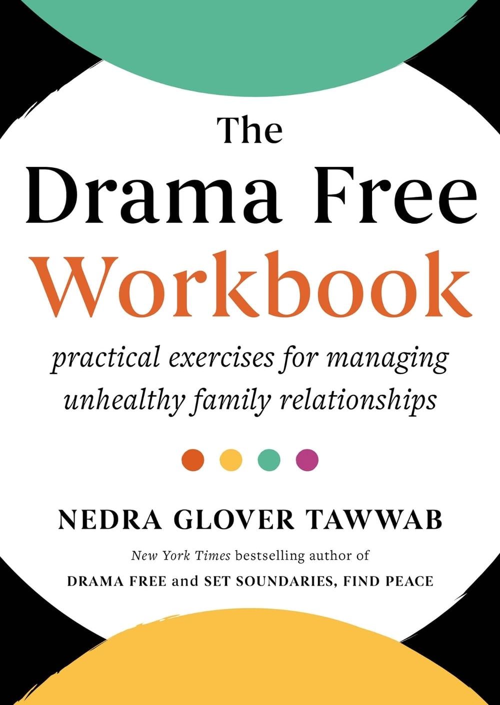 The Drama Free Workbook by Nedra Glover Tawwab - ISBN: 9780349442334