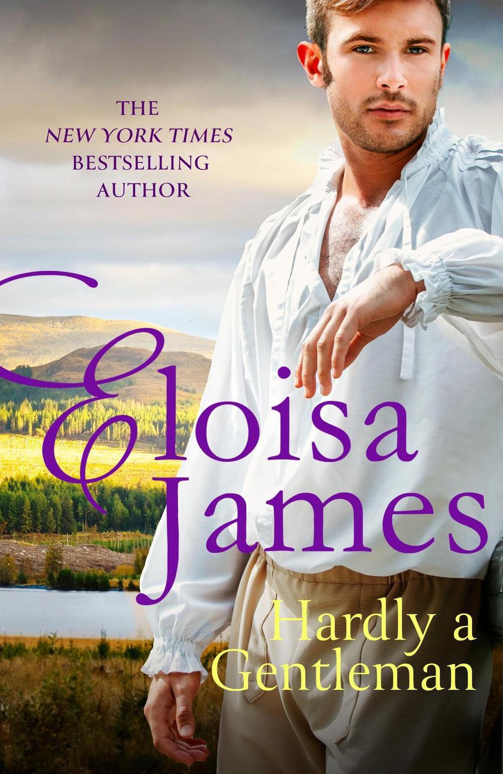 Hardly A Gentleman by Eloisa James - ISBN: 9780349442808
