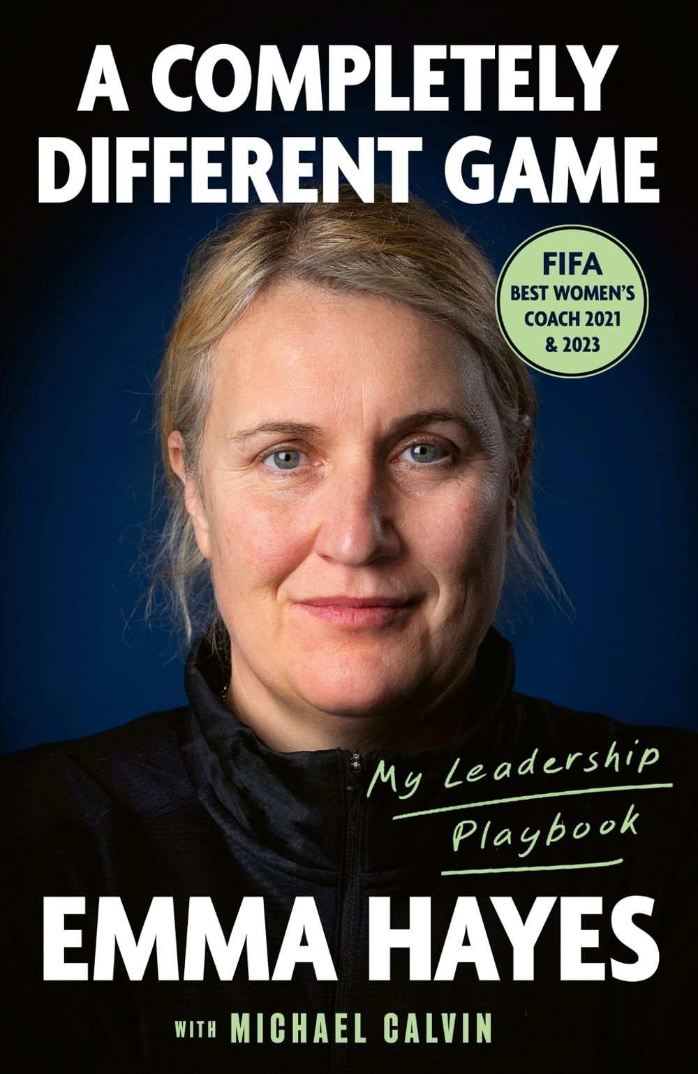 A Completely Different Game by Michael Calvin - ISBN: 9780349443256