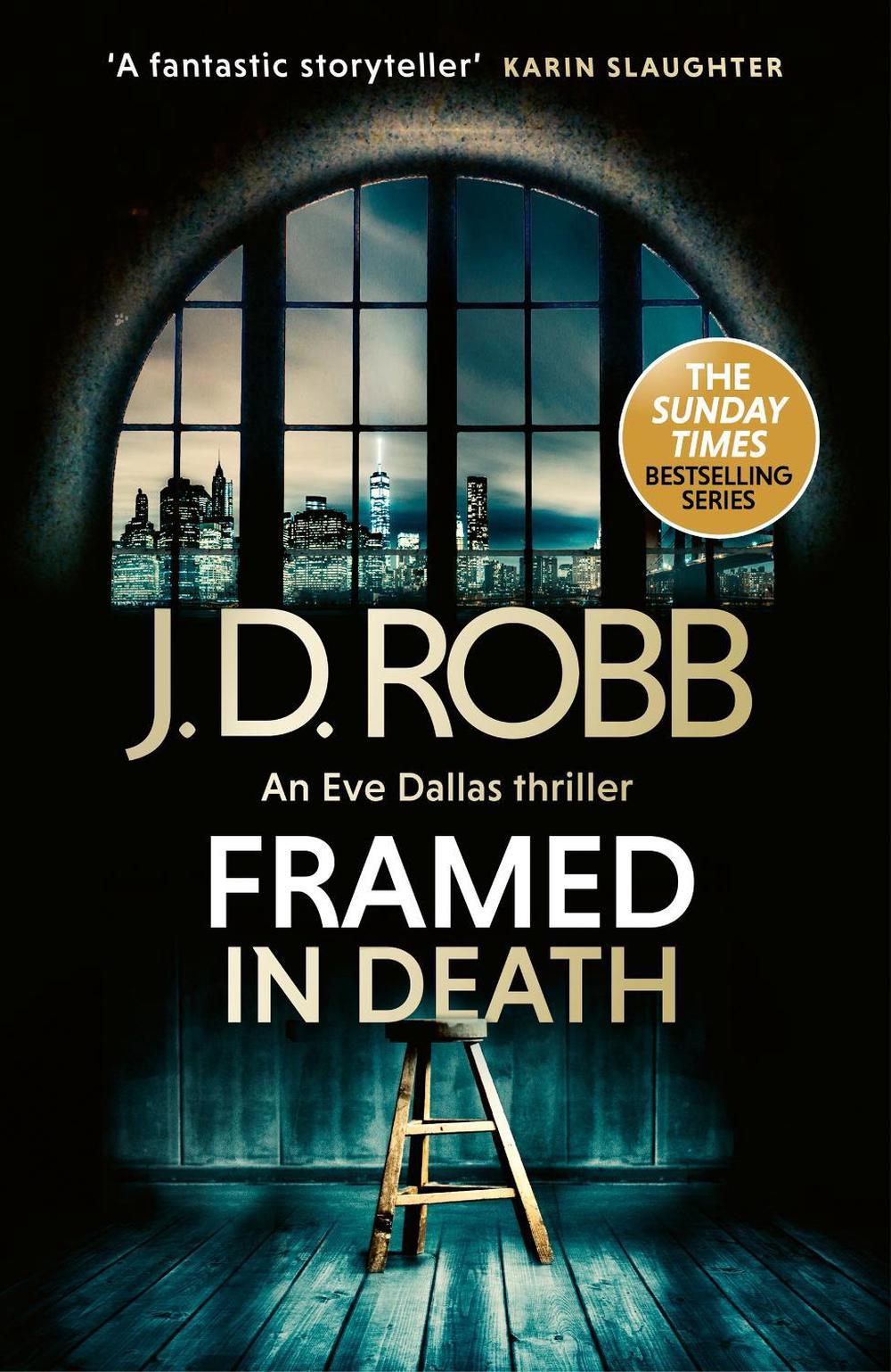 Framed In Death: An Eve Dallas thriller (In Death 61), 9780349443386