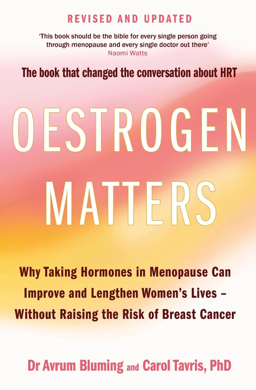 Oestrogen Matters (Revised Edition), 9780349443478