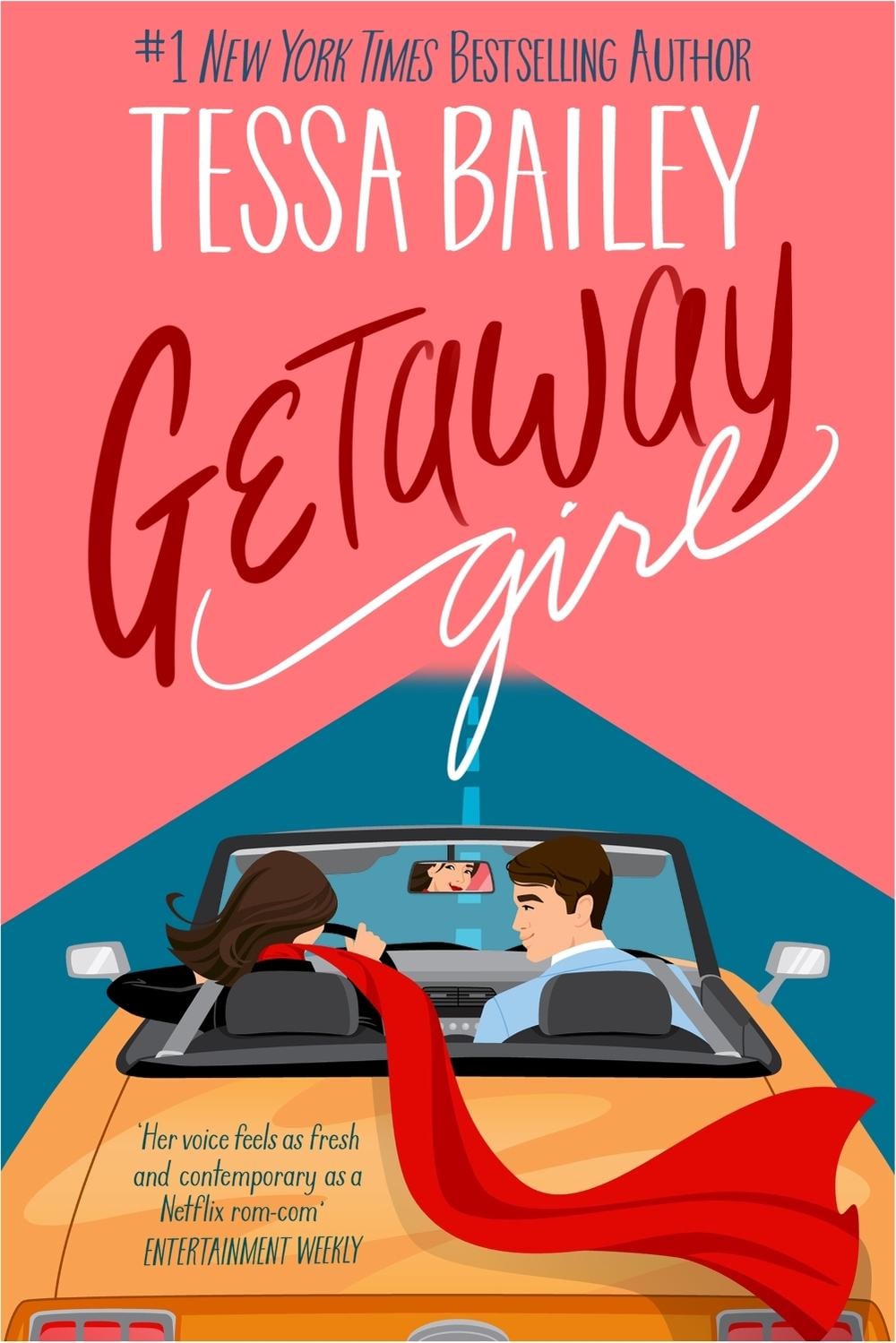 Getaway Girl by Tessa Bailey - ISBN: 9780349445793