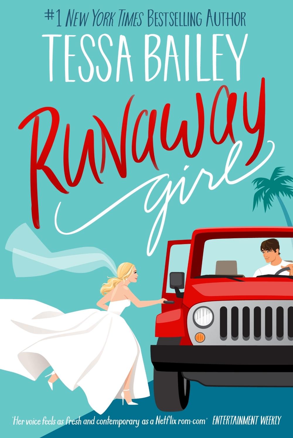 Runaway Girl by Tessa Bailey - ISBN: 9780349445816