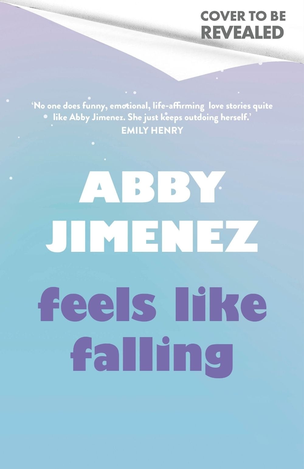 Feels Like Falling by Abby Jimenez - ISBN: 9780349446769