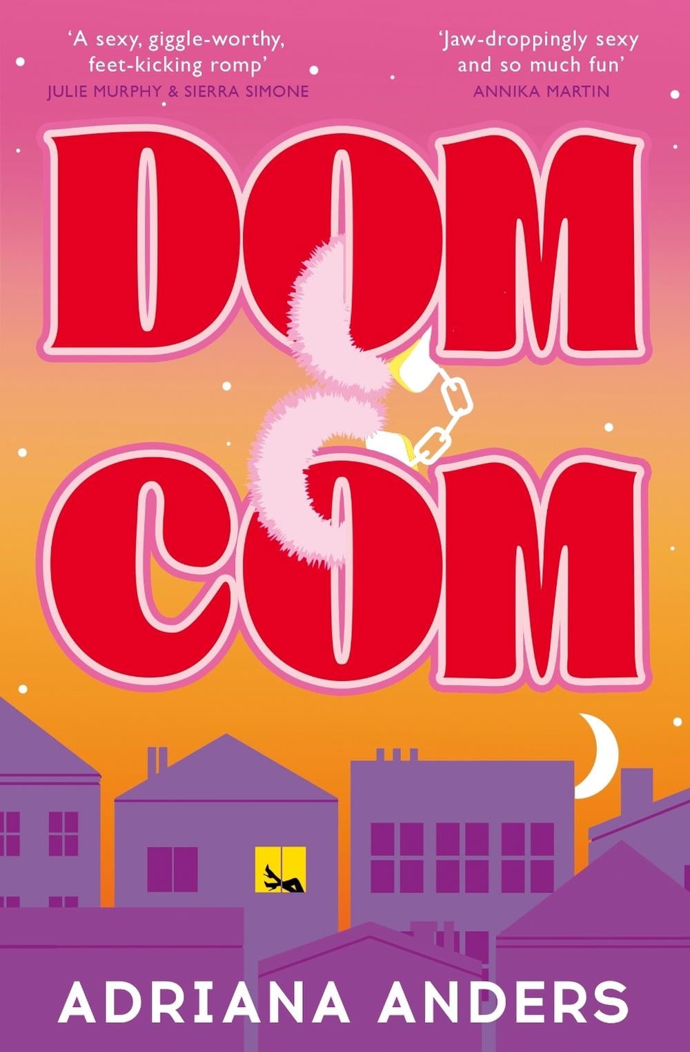 Dom-Com by Adriana Anders - ISBN: 9780349446868