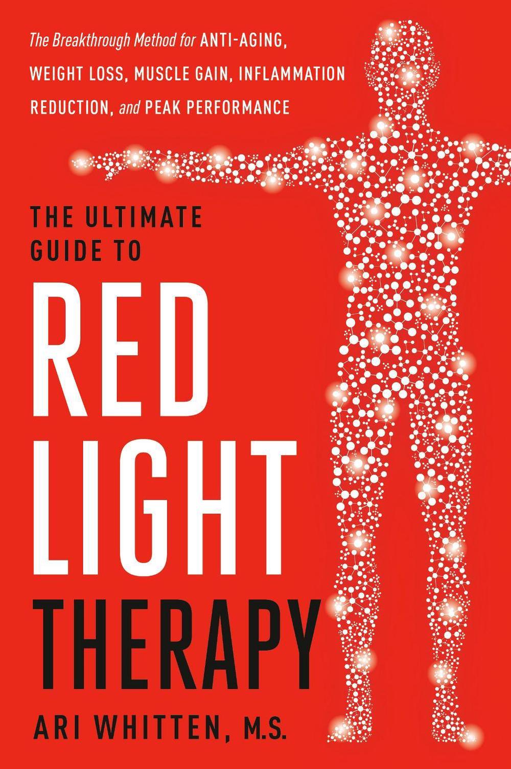 The Ultimate Guide to Red Light Therapy, 9780349447070