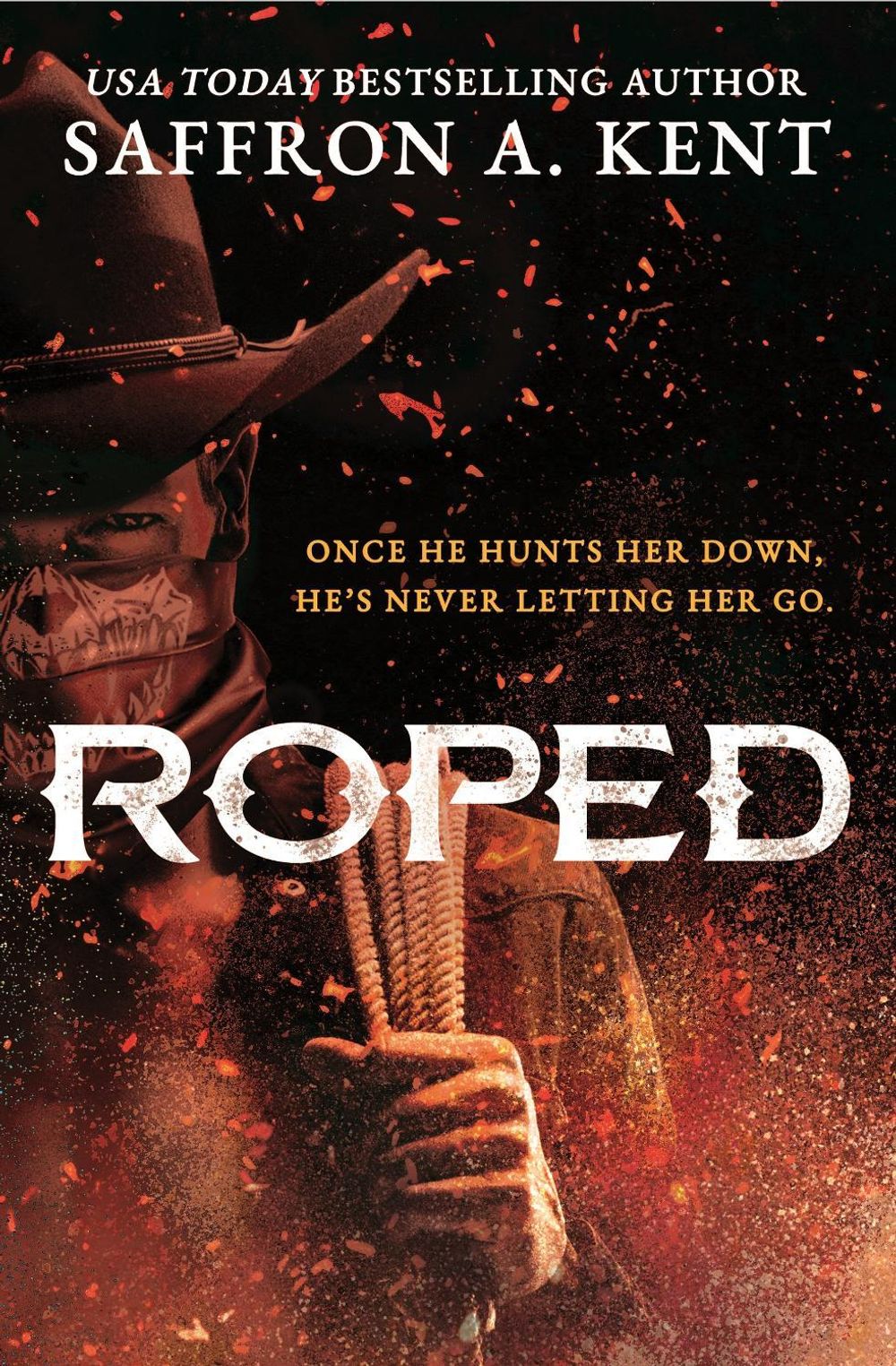 Roped by Saffron A. Kent - ISBN: 9780349447803