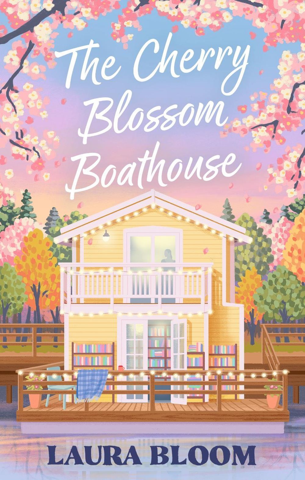 The Cherry Blossom Boathouse by Laura Bloom - ISBN: 9780349447841
