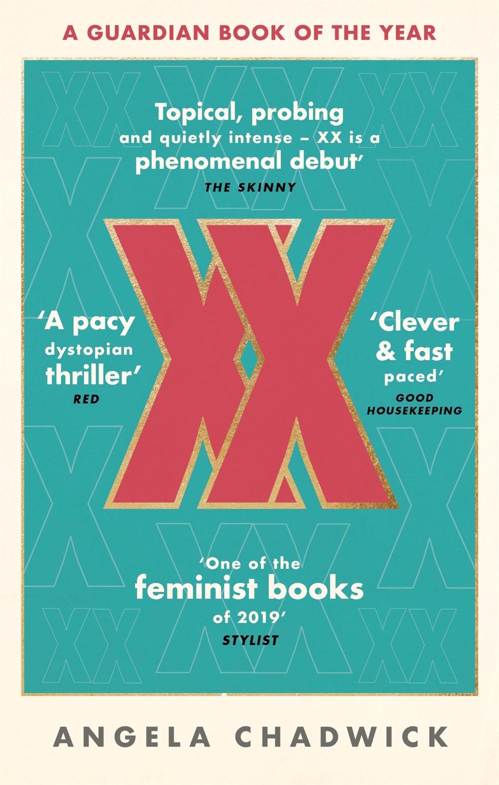 XX by Angela Chadwick - ISBN: 9780349700267