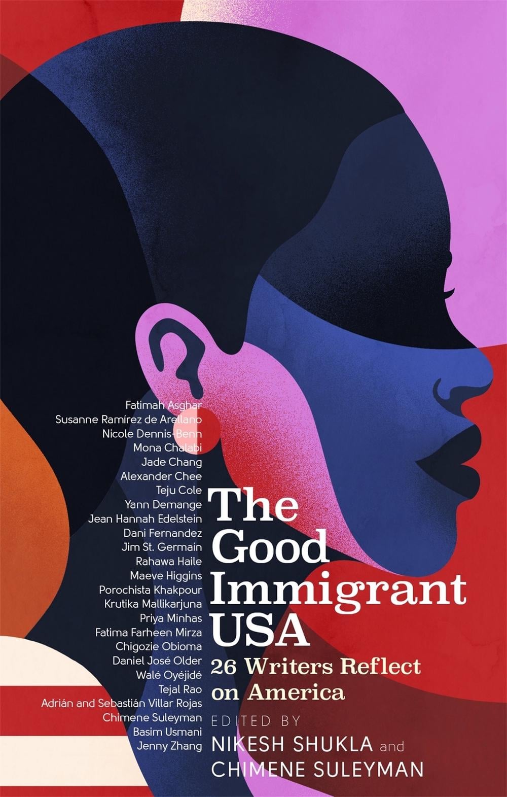 The Good Immigrant USA by Nikesh Shukla - ISBN: 9780349700380