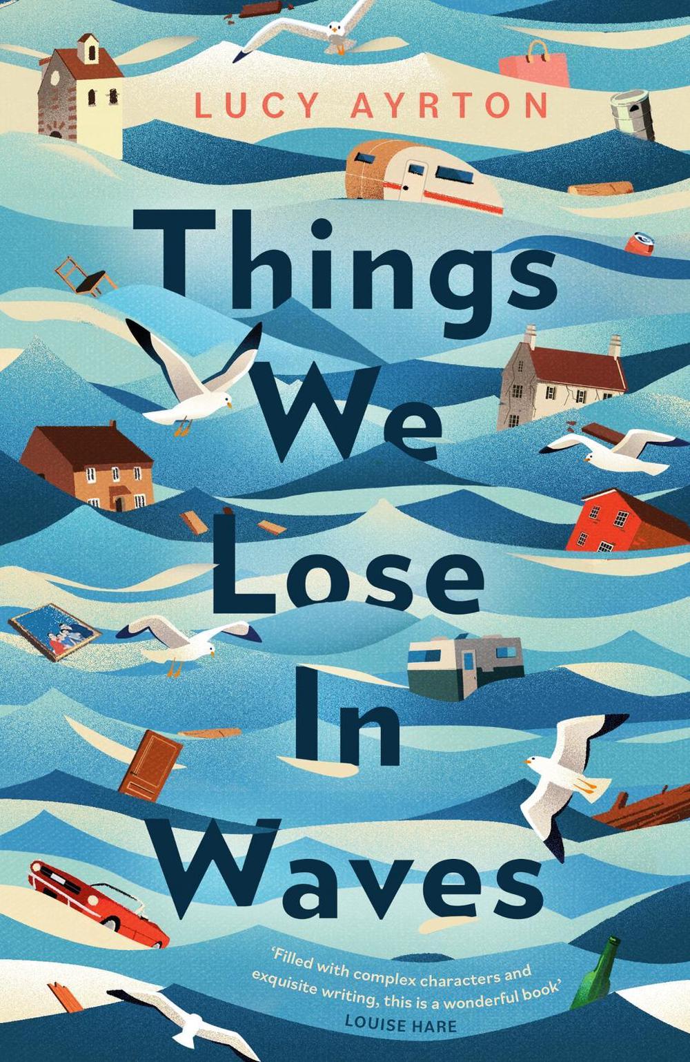 Things We Lose in Waves by Lucy Ayrton - ISBN: 9780349701875