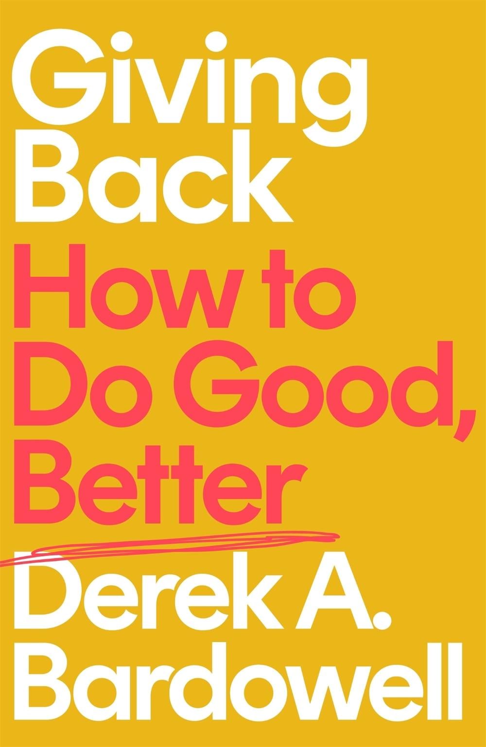 Giving Back by Derek Bardowell - ISBN: 9780349701974