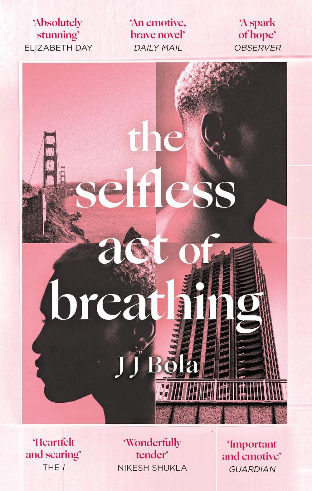 The Selfless Act of Breathing by JJ Bola - ISBN: 9780349702063