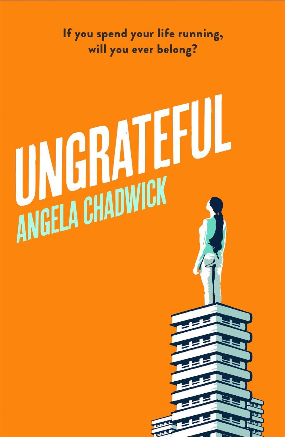 Ungrateful by Angela Chadwick - ISBN: 9780349702292
