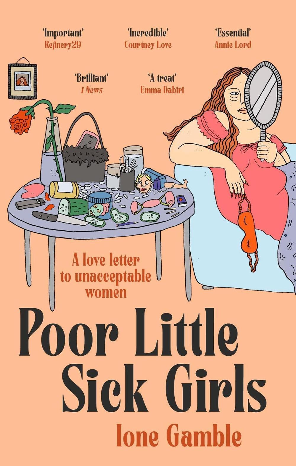 Poor Little Sick Girls by Ione Gamble - ISBN: 9780349702421