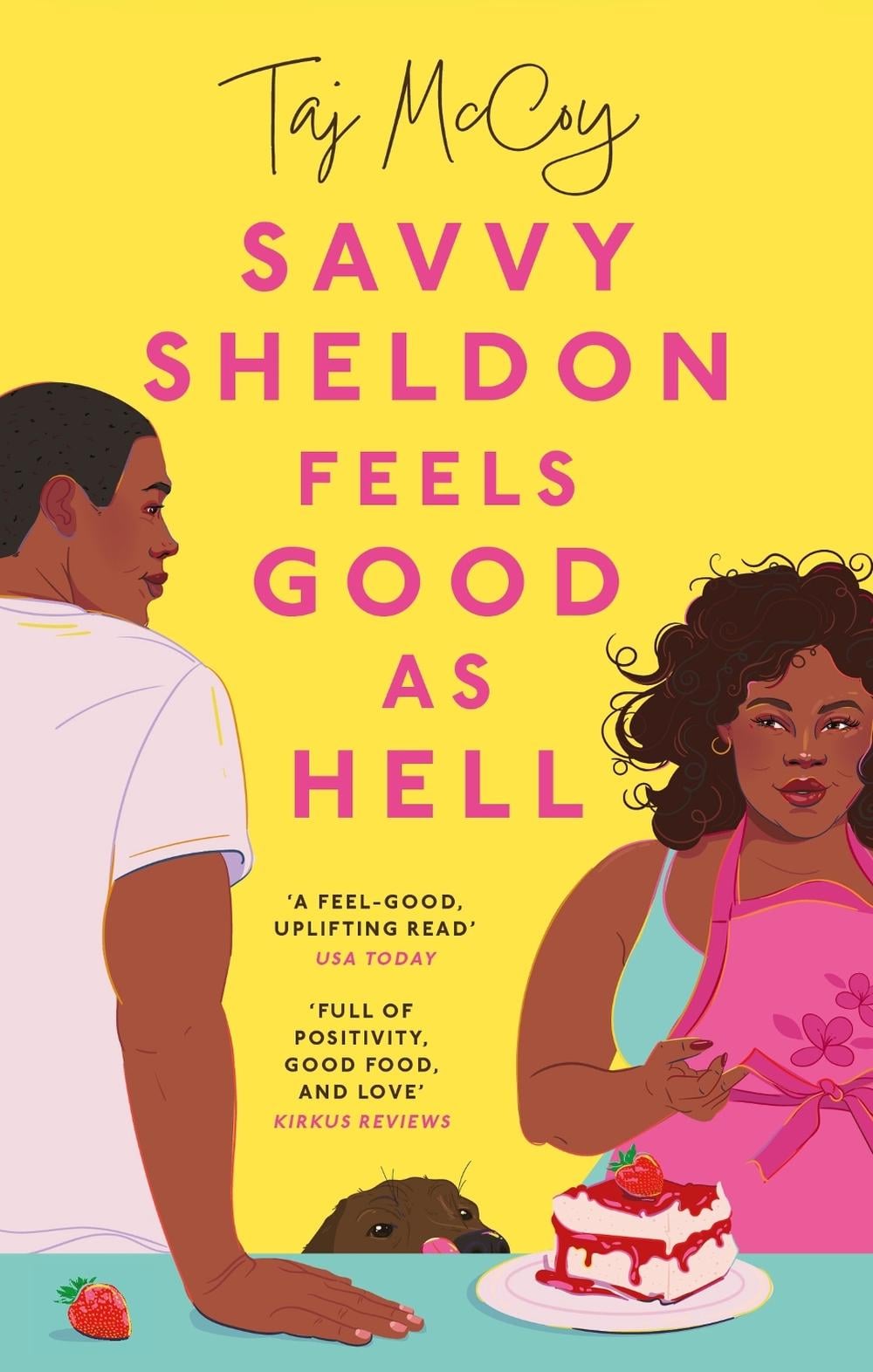 Savvy Sheldon Feels Good As Hell by Taj McCoy - ISBN: 9780349703688