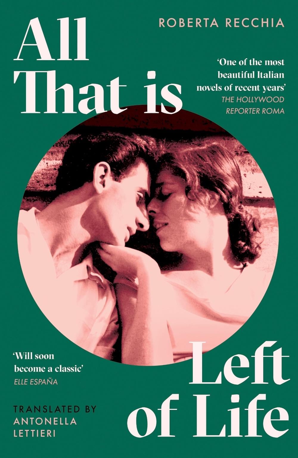 All That is Left of Life by Roberta Recchia - ISBN: 9780349704586