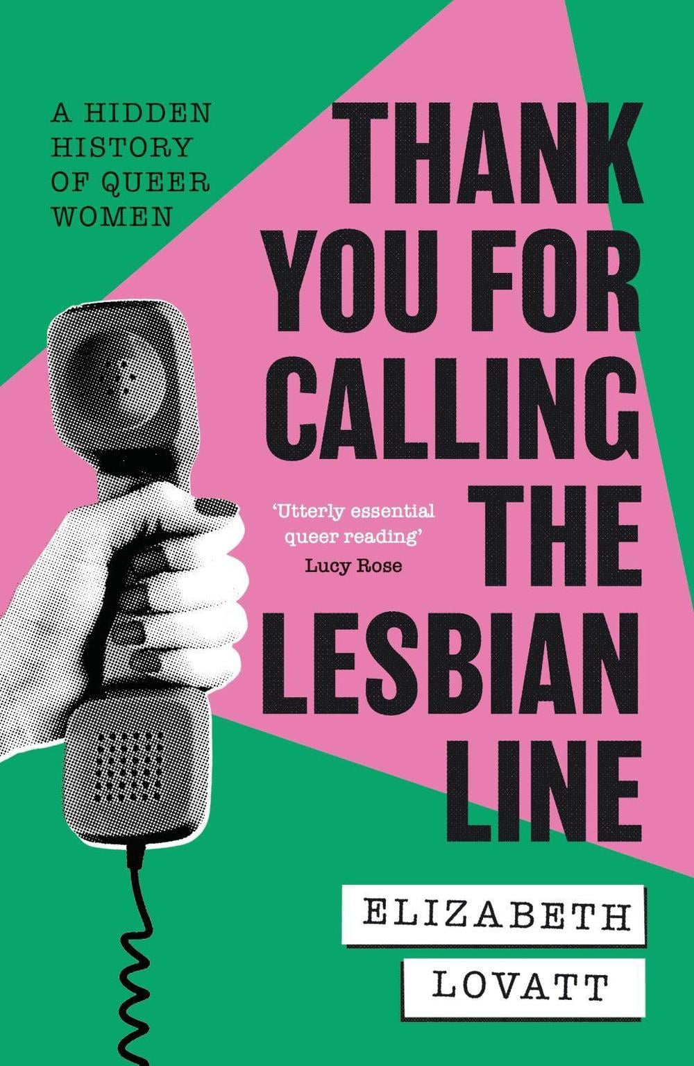 Thank You For Calling the Lesbian Line by Elizabeth Lovatt - ISBN: 9780349704630