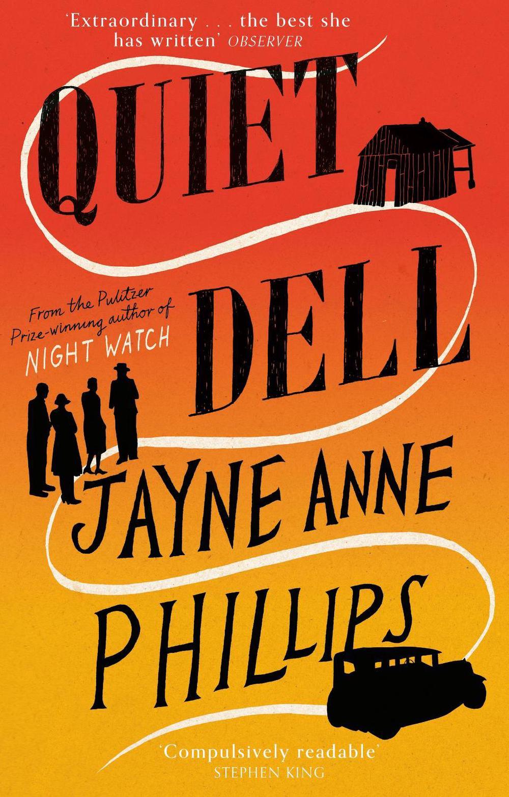 Quiet Dell by Jayne Anne Phillips - ISBN: 9780349725536