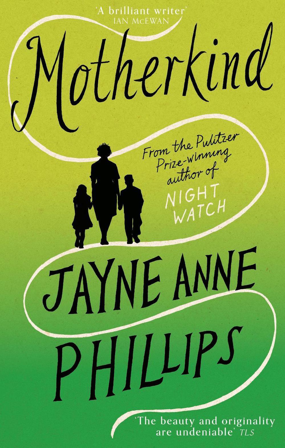 MotherKind by Jayne Anne Phillips - ISBN: 9780349725574