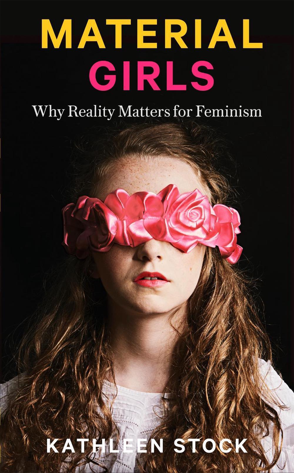 Material Girls by Kathleen Stock - ISBN: 9780349726618
