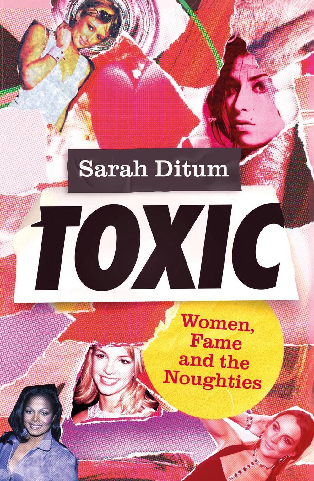 Toxic by Sarah Ditum - ISBN: 9780349727141