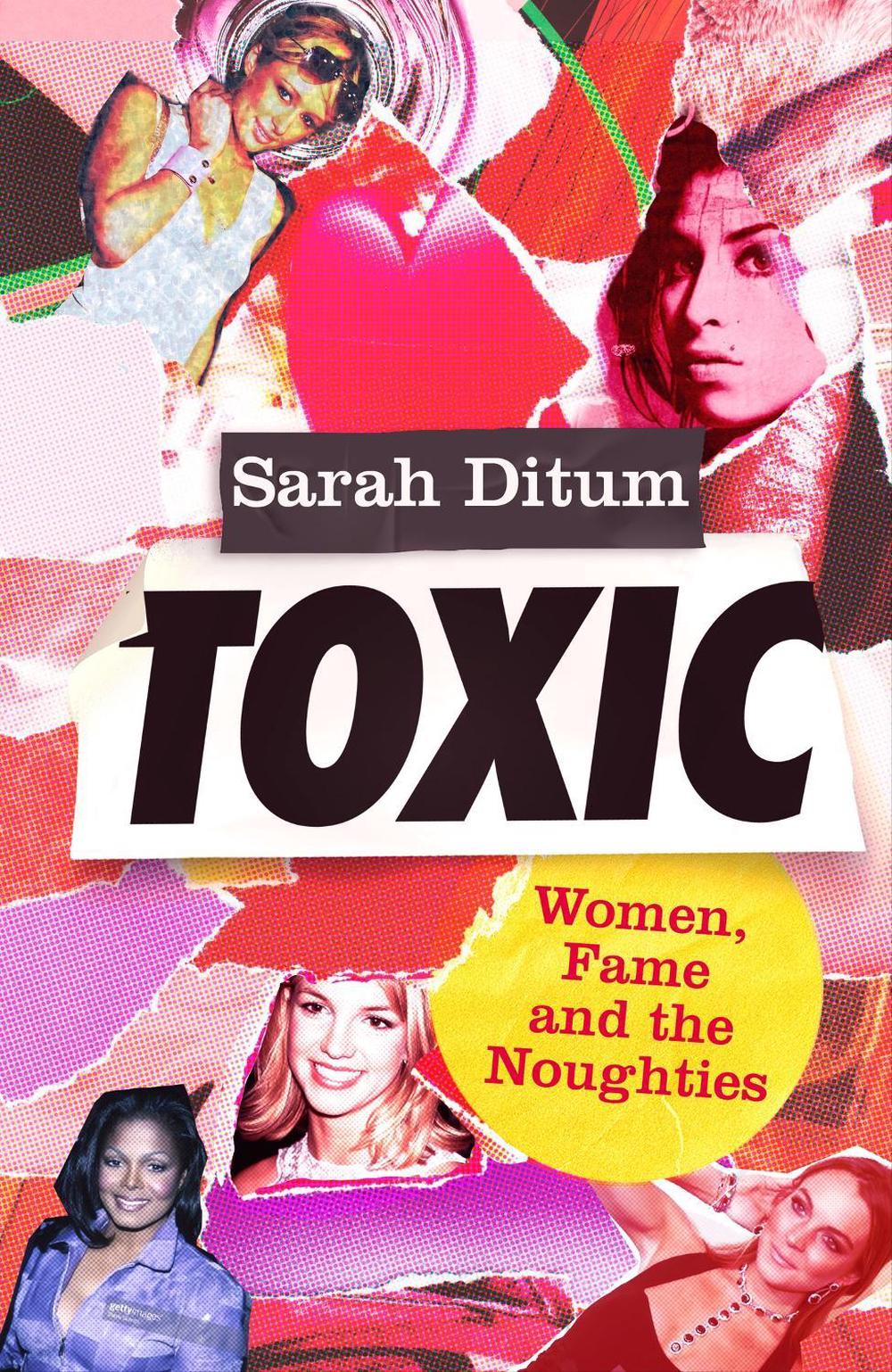 Toxic by Sarah Ditum - ISBN: 9780349727158