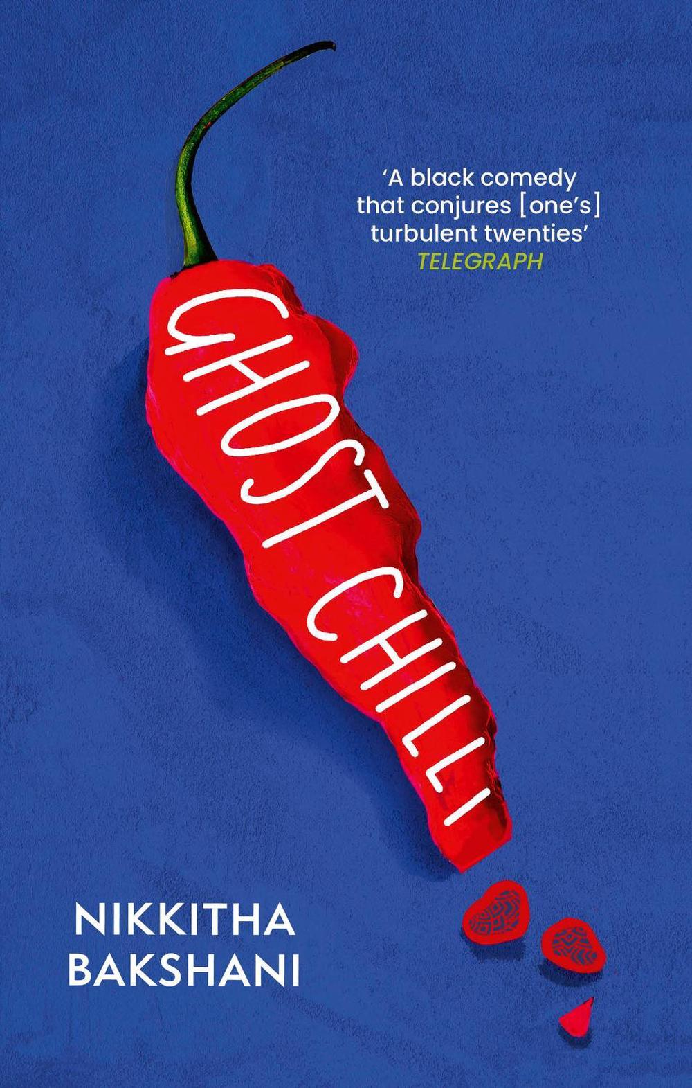 Ghost Chilli by Nikkitha Bakshani - ISBN: 9780349727493