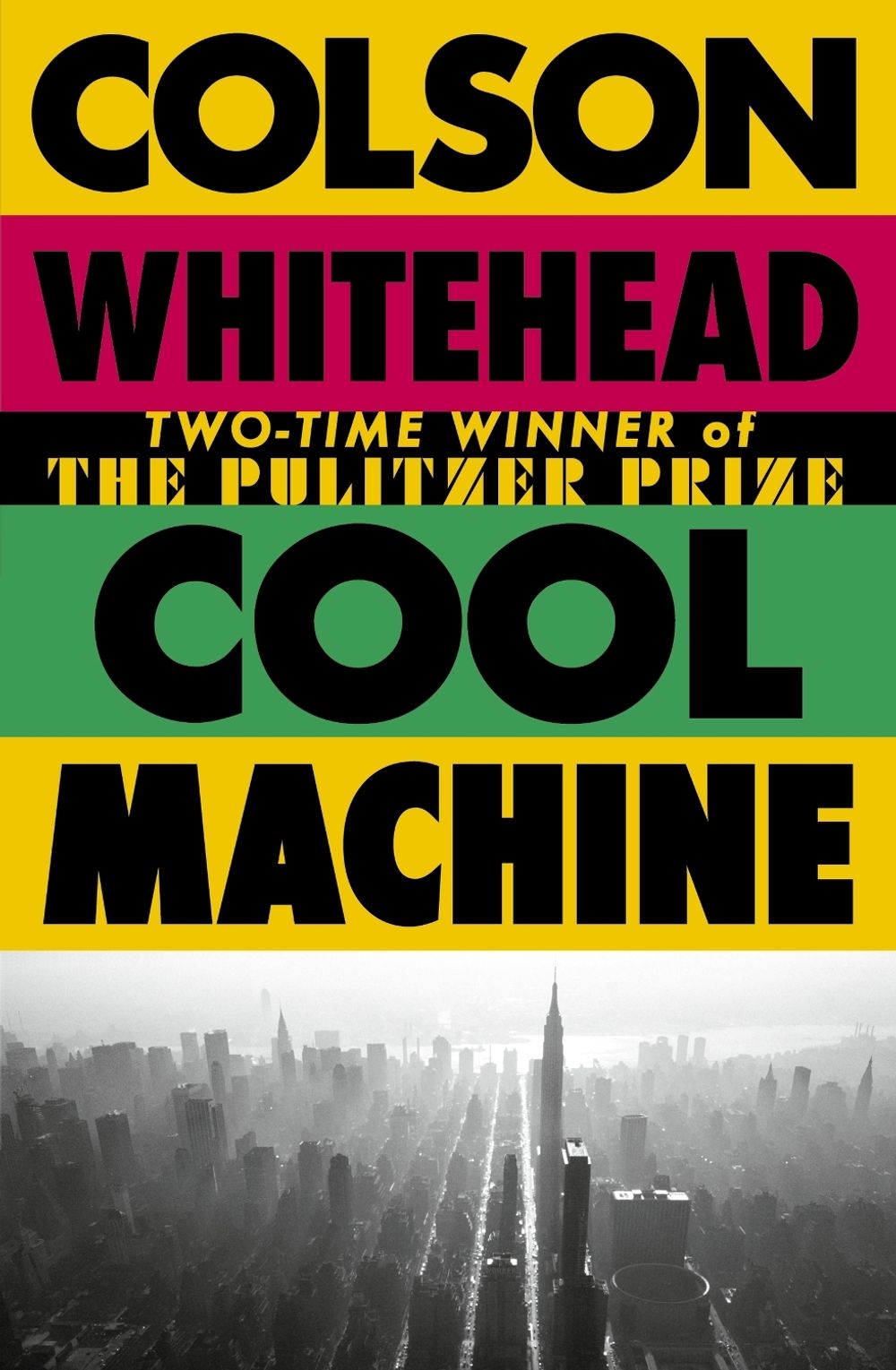 Cool Machine by Colson Whitehead - ISBN: 9780349727677