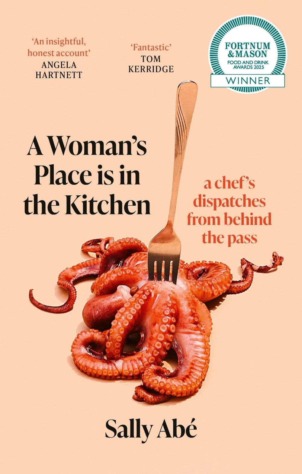 A Woman's Place is in the Kitchen by Sally Abé - ISBN: 9780349727776