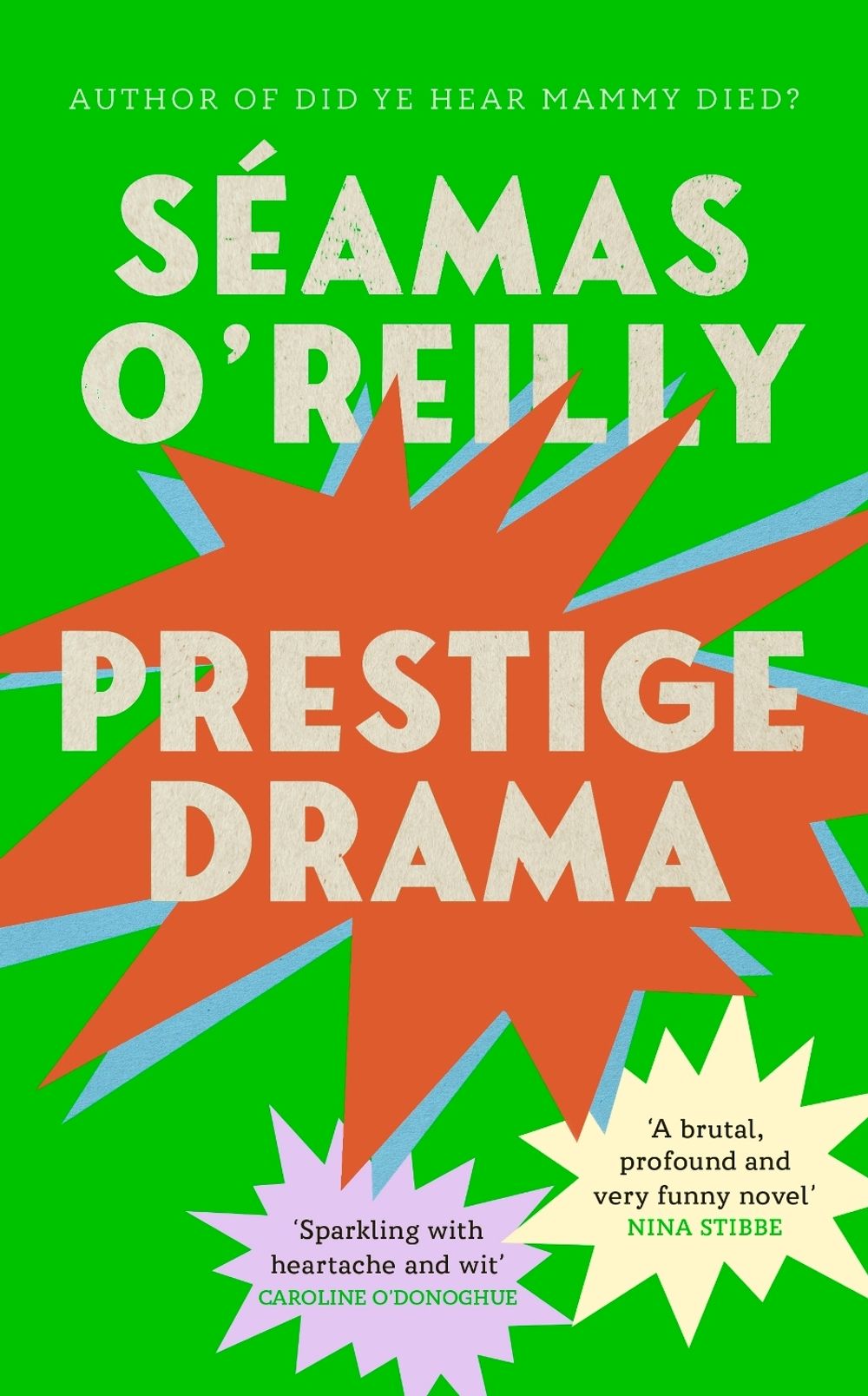 Prestige Drama by Seamas O'Reilly - ISBN: 9780349727899