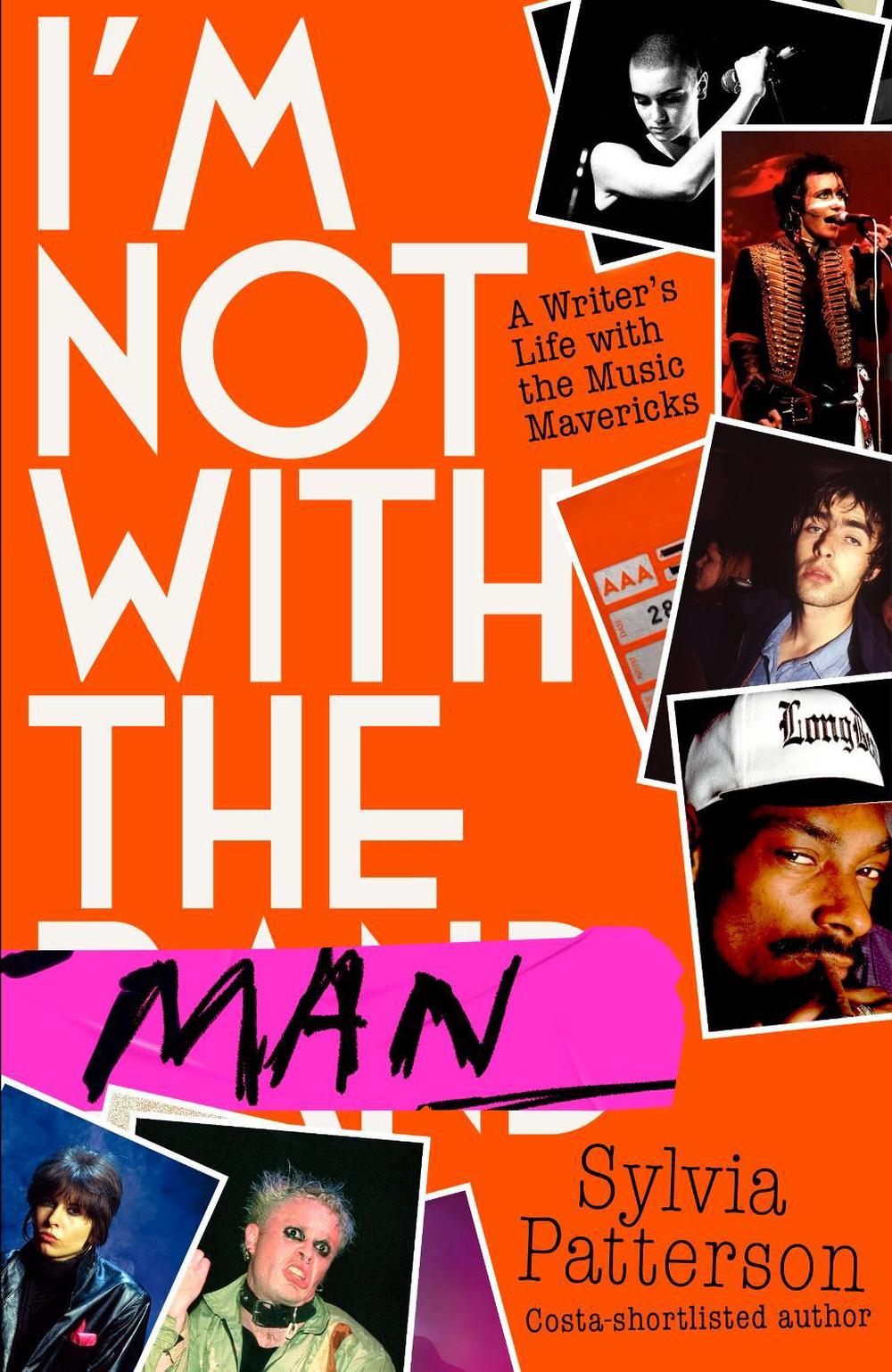 I'm Not With the Man by Sylvia Patterson - ISBN: 9780349728087