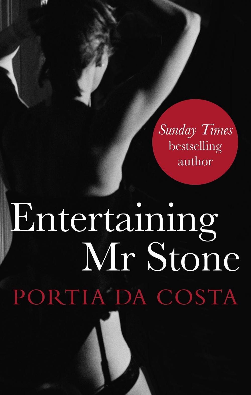 Entertaining Mr Stone by Portia Da Costa - ISBN: 9780352340290