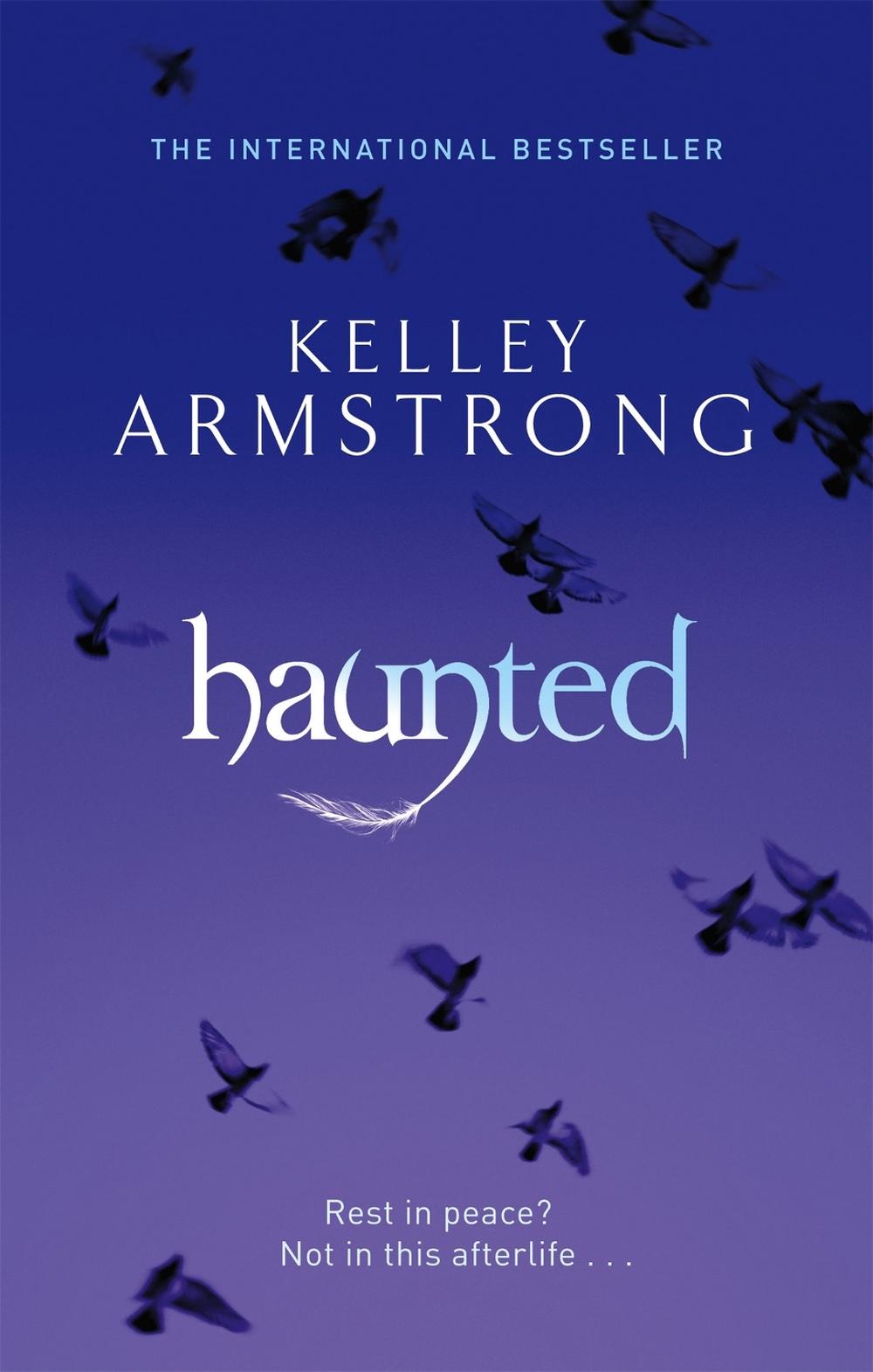 Haunted by Kelley Armstrong - ISBN: 9780356500171