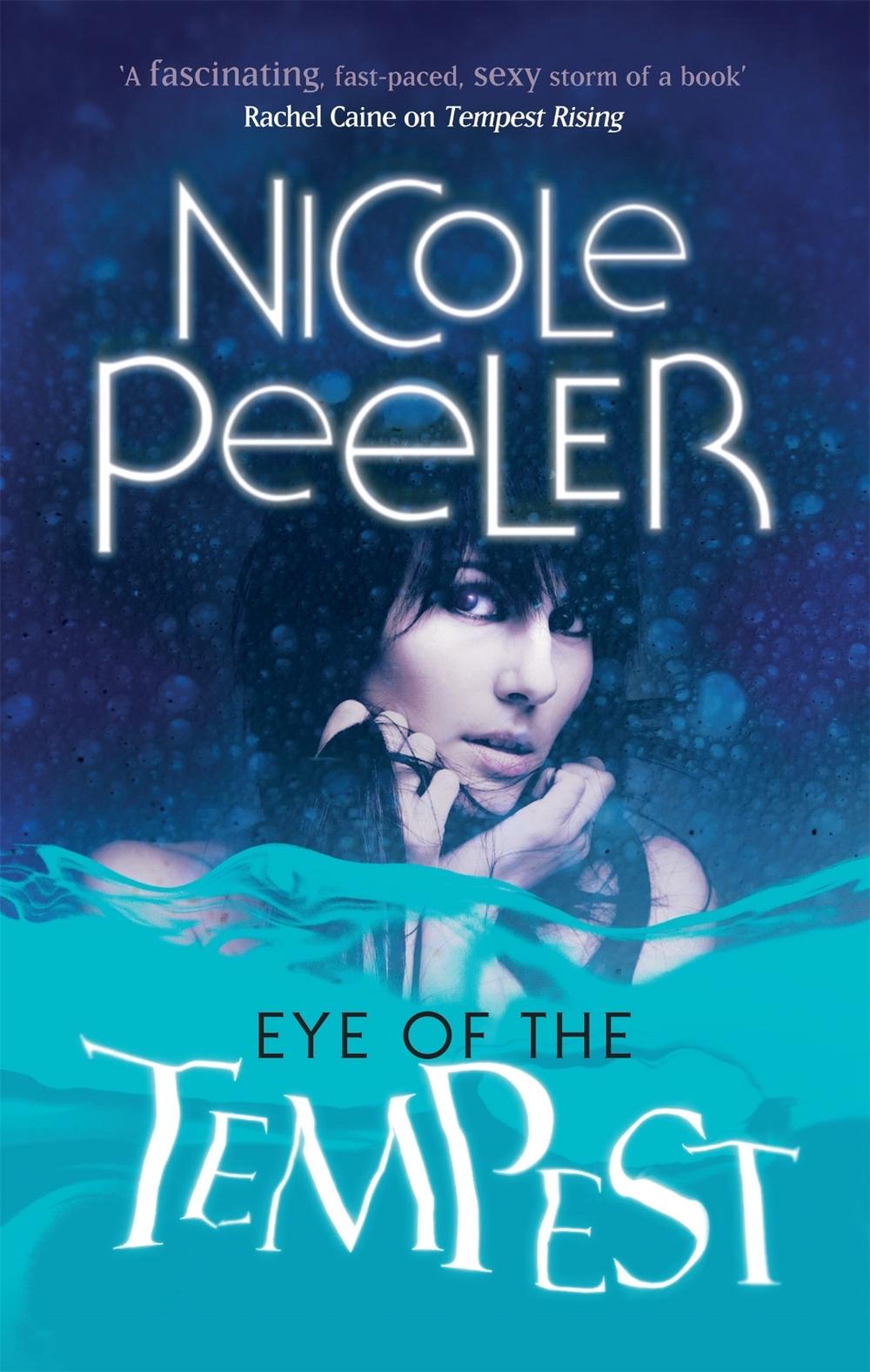 Eye Of The Tempest by Nicole Peeler - ISBN: 9780356500508