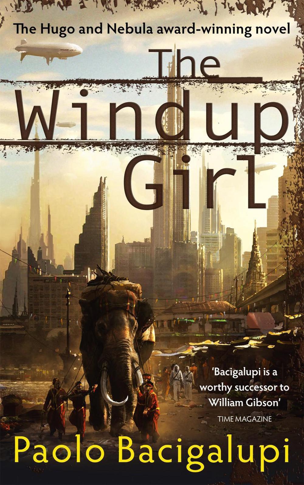 The Windup Girl, 9780356500539