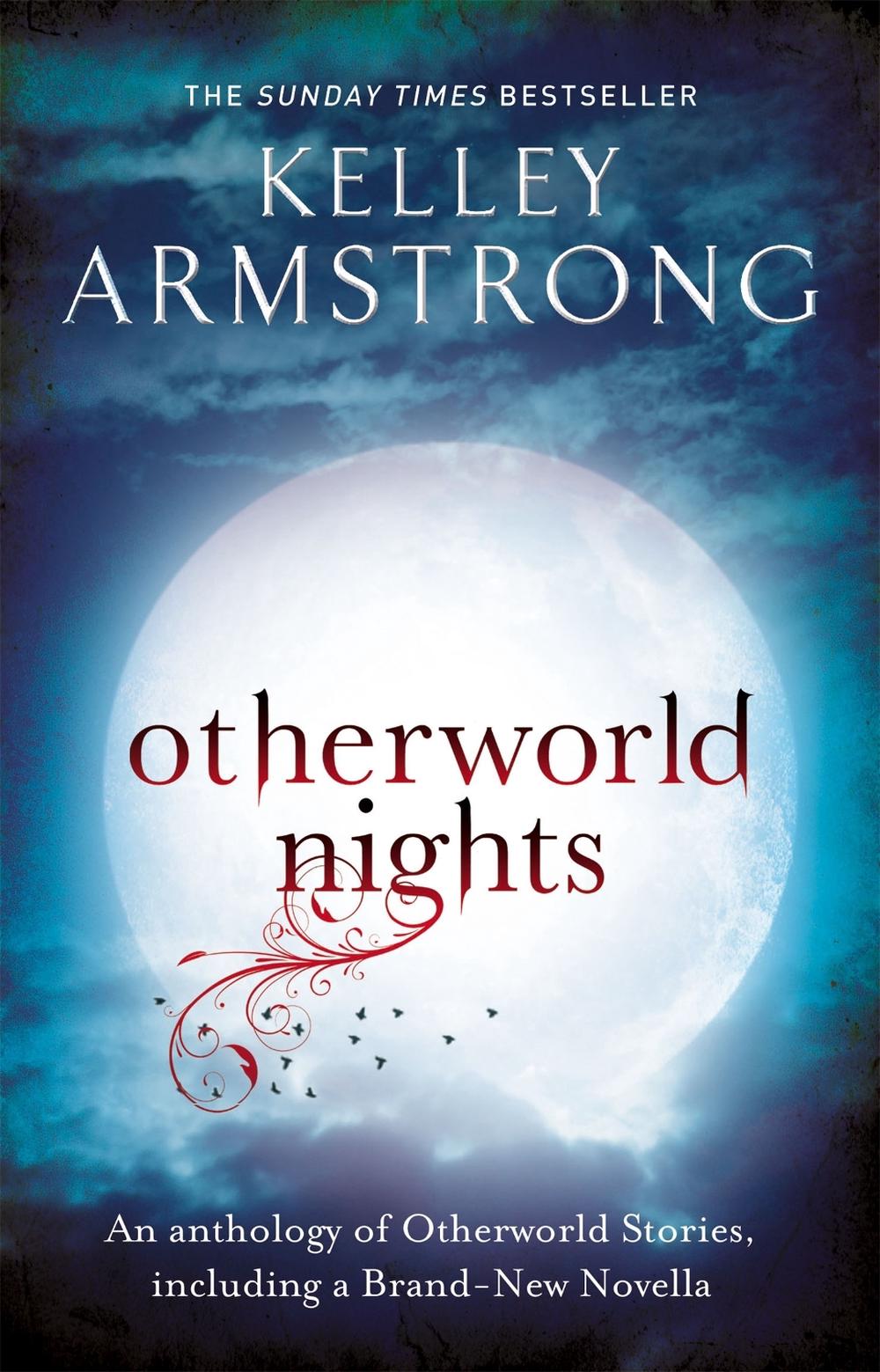 Otherworld Nights by Kelley Armstrong - ISBN: 9780356500669
