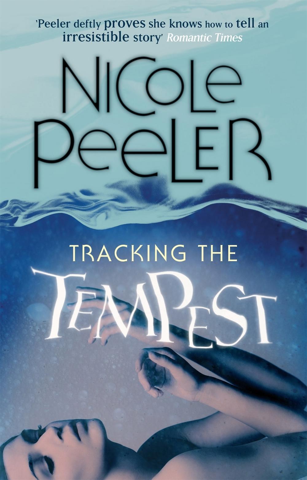 Tracking The Tempest by Nicole Peeler - ISBN: 9780356500690